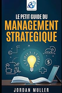 Le petit guide du management stratégique