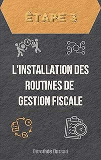Étape Trois : L