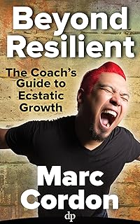 Beyond Resilient: The Coach
