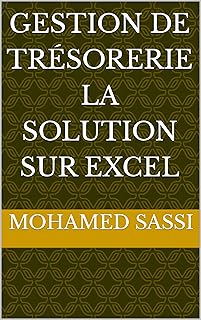 Gestion de trésorerie La solution sur Excel