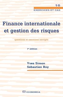 Finance Internationale et Gestion des Risques - Questions et Exercices Corrigés